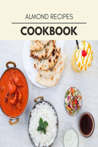 Almond Recipes Cookbook