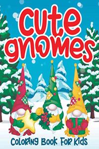 Cute Gnomes Coloring Book for Kids