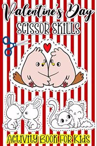 Valentine's Day Scissor Skills Activity Book For Kids