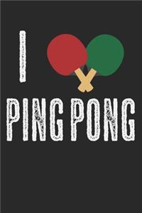 I Love Ping Pong