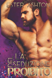 La seduzione del proibito