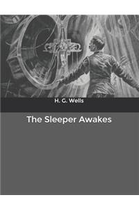 The Sleeper Awakes