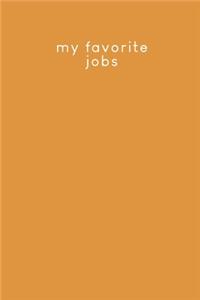 My favorite jobs