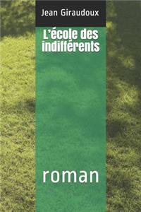 L'école des indifférents