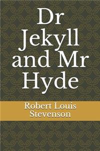 Dr Jekyll and Mr Hyde