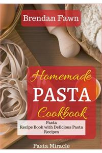 Homemade Pasta Cookbook