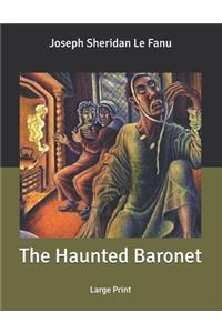 The Haunted Baronet