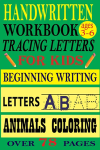 Handwritten workbook tracing letters for kids: Alphabet Handwriting Practice workbook for kids Preschool writing Workbook Fun Writing Practice Book For Children Aged 3-5