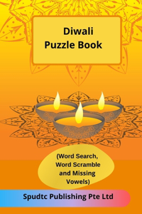 Diwali Puzzle Book (Word Search, Word Scramble and Missing Vowels)
