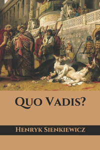 Quo Vadis?