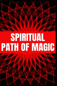 Spiritual Path of Magic