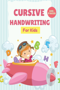 Cursive Handwriting For Kids 100+ Pages
