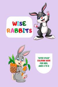 Wise Rabbits