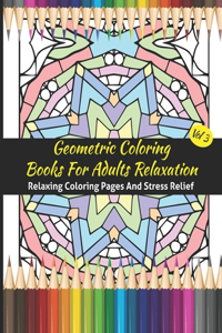 Geometric Coloring Books For Adults Relaxation