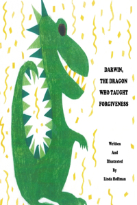 Darwin, the Dragon Who Taught Forgiveness