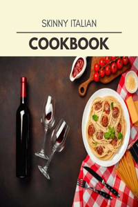 Skinny Italian Cookbook