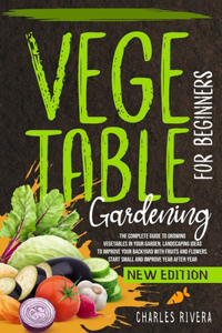 Vegetable Gardening for Beginners