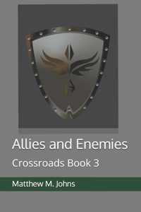 Allies and Enemies