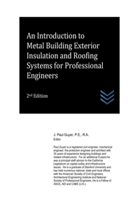 Introduction to Metal Building Exterior Insulation and Roofing Systems for Professional Engineers