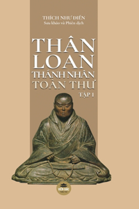 Thân Loan Thanh Nhân Toàn Thư - Tập 1