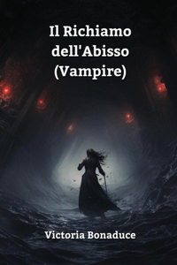 Richiamo dell'Abisso(Vampire)