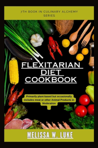 Flexitarian Diet Cookbook