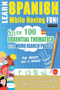 Learn Spanish While Having Fun! - For Adults