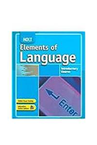 Elements of Language: Student Edition Introductory Course 2007