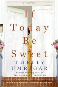 If Today Be Sweet