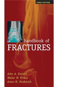 Handbook of Fractures, Third Edition