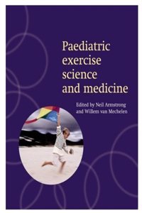 Paediatric Exercise Science and Medicine