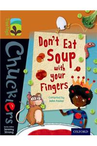 Oxford Reading Tree TreeTops Chucklers: Level 8: Don't Eat Soup with your Fingers