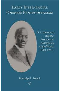 Early Inter-Racial Oneness Pentecostalism