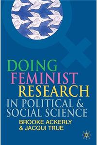 Doing Feminist Research in Political and Social Science