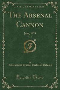 The Arsenal Cannon, Vol. 23: June, 1924 (Classic Reprint)