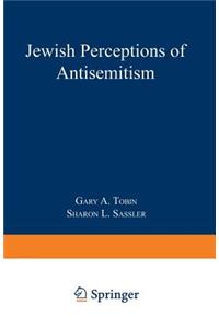 Jewish Perceptions of Antisemitism