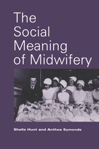 Social Meaning of Midwifery