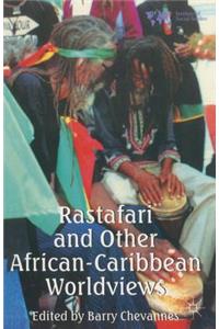 Rastafari and Other African-Caribbean Worldviews