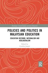 Policies and Politics in Malaysian Education