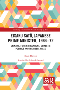 Eisaku Sato, Japanese Prime Minister, 1964-72