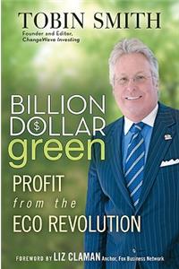 Billion Dollar Green