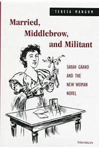 Married, Middlebrow, and Militant
