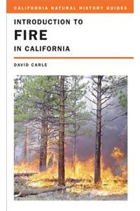 Introduction to Fire in California