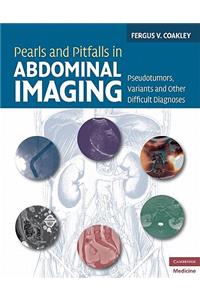 Pearls and Pitfalls in Abdominal Imaging