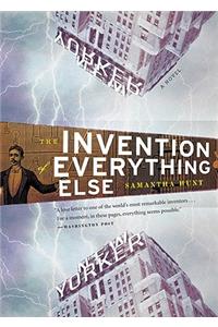 The Invention of Everything Else