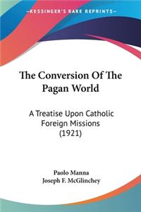 Conversion Of The Pagan World