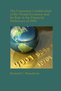 Consumer Creditization of the World Economy