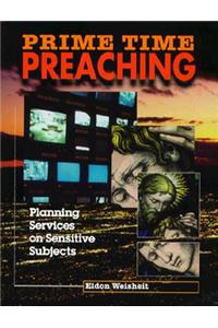 Prime-Time Preaching