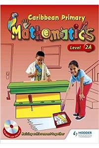 Caribbean Primary Maths Level 2A Pupil Book