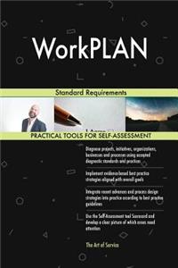 WorkPLAN Standard Requirements